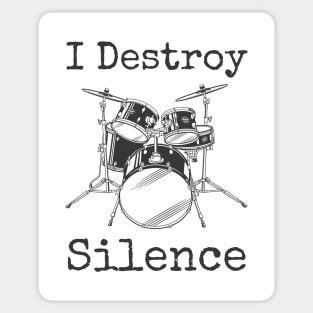 I Destroy Silence Sticker